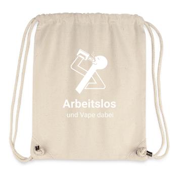 Arbeitslos und Vape dabei - Stanley/Stella recycelter Gym Bag - Naturweiß - Vorne