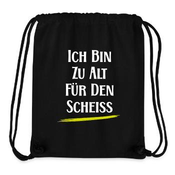 Ich bin zu alt für den Scheiß - witzige Sprüche - Stanley/Stella recycelter Gym Bag - Schwarz - Vorne