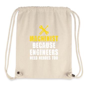 Machinist Because engineers also need heroes - Stanley/Stella Recycled Gym Bag - natural - Front