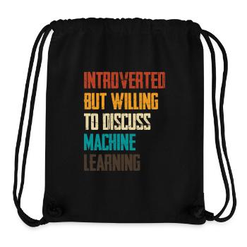 Introvertiert Aber Bereit Über Maschinelles Lernen - Stanley/Stella recycelter Gym Bag - Schwarz - Vorne