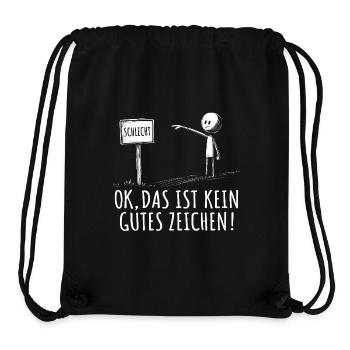 Das Ist Kein Gutes Zeichen Trockener Humor Spruch - Stanley/Stella recycelter Gym Bag - Schwarz - Vorne