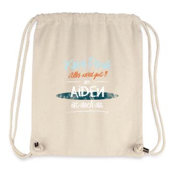 Aiden - Keine Panik. Alles wird gut - Stanley/Stella recycelter Gym Bag - Naturweiß - Vorne