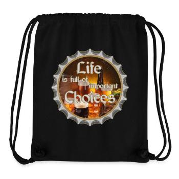 Life is full of important choices - Stanley/Stella recycelter Gym Bag - Schwarz - Vorne