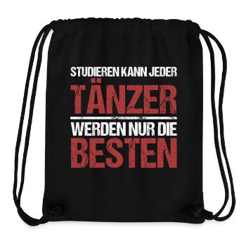 Studieren kann jeder; Tänzer sind die Besten - Stanley/Stella recycelter Gym Bag - Schwarz - Vorne