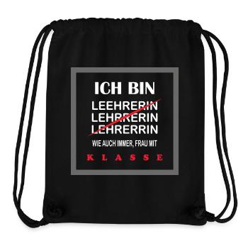 Lehrerin T-Shirt Frau mit Klasse, lustiger Spruch - Stanley/Stella recycelter Gym Bag - Schwarz - Vorne