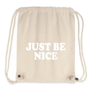Just be nice - Stanley/Stella Recycled Gym Bag - natural - Front