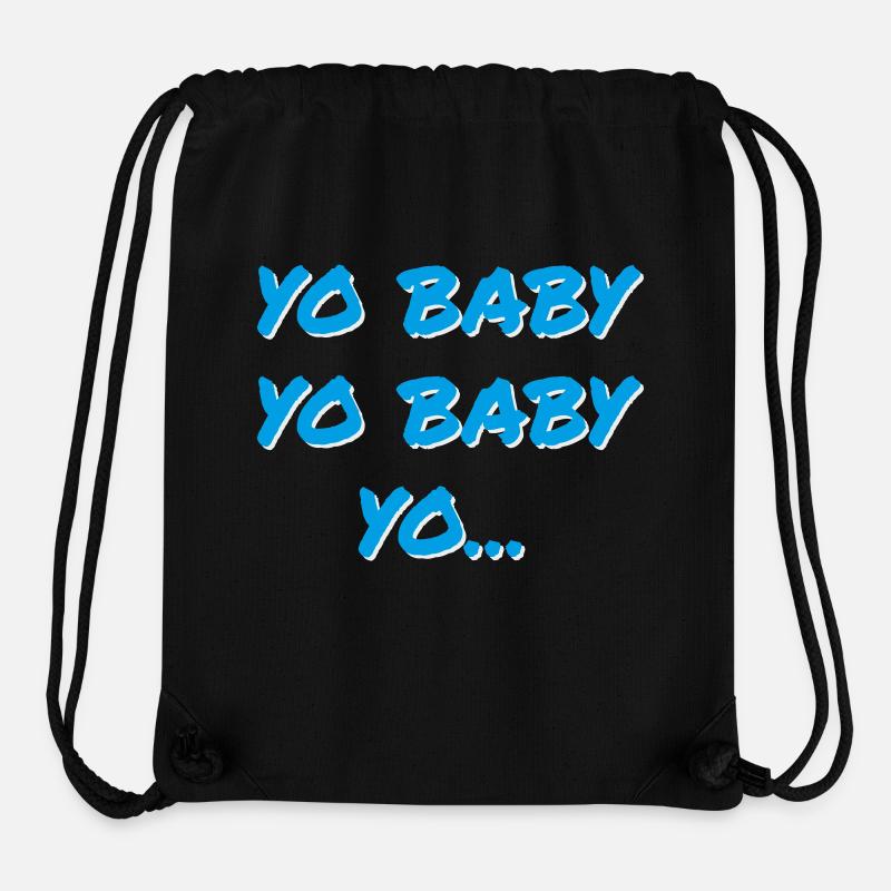 YO BABY YO BABY YO - Stanley/Stella recycelter Gym Bag - Schwarz