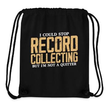 Je pourrais arrêter de collectionner des disques, mais je ne suis pas un abandonneur - Sac à cordon recyclé Stanley/Stella - noir - Devant