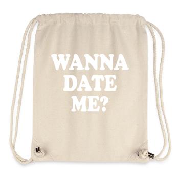 wanna date me - Stanley/Stella Recycled Gym Bag - natural - Front