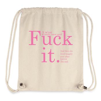 Fuck It In Pink - Stanley/Stella Recycled Gym Bag - natural - Front