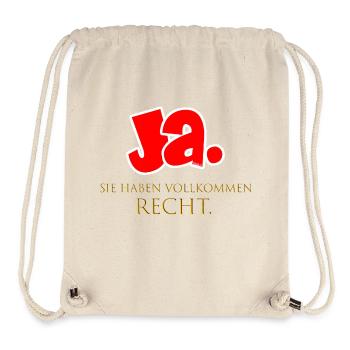 Ja, Sie haben vollkommen recht. - Stanley/Stella recycelter Gym Bag - Naturweiß - Vorne