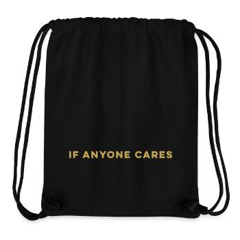 IF ANYONE CARES - Stanley/Stella recycelter Gym Bag - Schwarz - Vorne