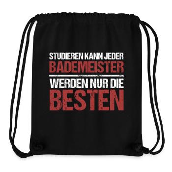 Studieren kann jeder; Bademeister sind die Besten - Stanley/Stella recycelter Gym Bag - Schwarz - Vorne