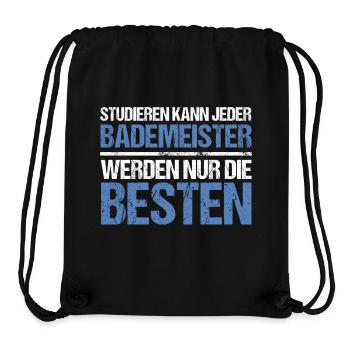 Studieren kann jeder - Bademeister Edition - Stanley/Stella recycelter Gym Bag - Schwarz - Vorne