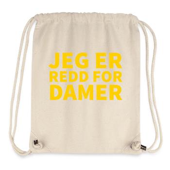 Ich habe Angst, meine Damen - Stanley/Stella recycelter Gym Bag - Naturweiß - Vorne