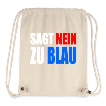Say no to blue - Stanley/Stella Recycled Gym Bag - natural - Front