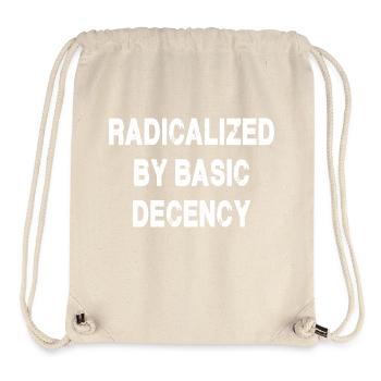 Radicalized By Basic Decency - Stanley/Stella Recycled Gym Bag - natural - Front