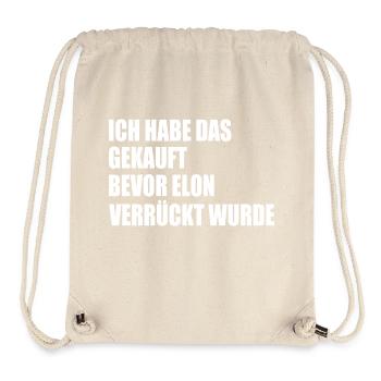 ich habe das gekauft bevor elon verrückt wurde - Stanley/Stella recycelter Gym Bag - Naturweiß - Vorne