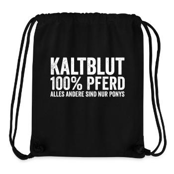 Klatblut Pferd lustiger Spruch - Stanley/Stella recycelter Gym Bag - Schwarz - Vorne