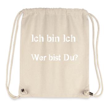 Ich bin ich Wer bist Du? - Stanley/Stella recycelter Gym Bag - Naturweiß - Vorne