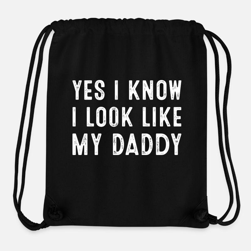 Yes I Know I Look Like My Daddy Statement - Stanley/Stella Recycled Gym Bag - black