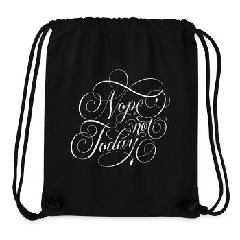 Nope not Today - Stanley/Stella Recycled Gym Bag - black - Front