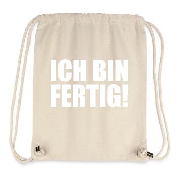 Ich bin fertig - Stanley/Stella recycelter Gym Bag - Naturweiß - Vorne