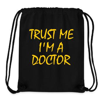 trust me im a doctor - Sac à cordon recyclé Stanley/Stella - noir - Devant