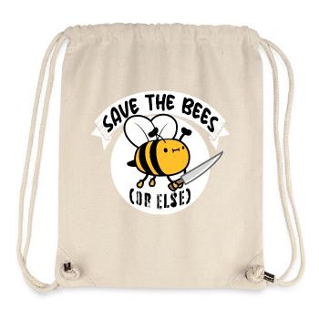 Rettet die Bienen oder sonst Messer Lustig Niedliche Biene Imker - Stanley/Stella recycelter Gym Bag - Naturweiß - Vorne