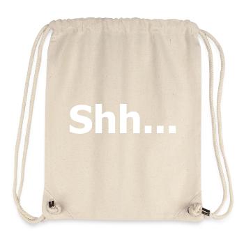 Pssst. Chut. Sei still. Lustiges Zitat. - Stanley/Stella recycelter Gym Bag - Naturweiß - Vorne