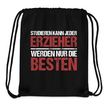 Studieren kann jeder; Erzieher sind die Besten - Stanley/Stella recycelter Gym Bag - Schwarz - Vorne