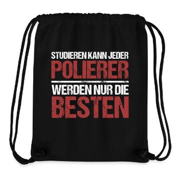 Studieren kann jeder; Polierer sind die Besten - Stanley/Stella recycelter Gym Bag - Schwarz - Vorne