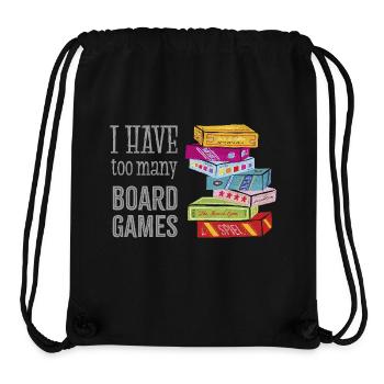 I have too many Boardgames - Stanley/Stella Recycled Gym Bag - black - Front
