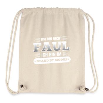 Nicht faul im Standby-Modus Spruch - Stanley/Stella recycelter Gym Bag - Naturweiß - Vorne