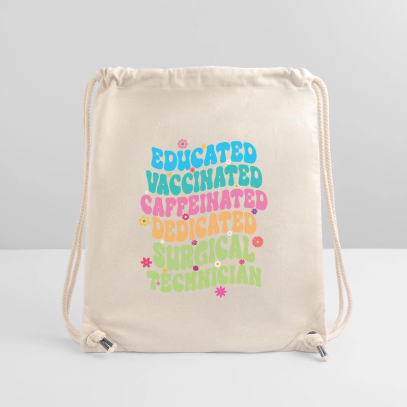 Educated Vaccinated Caffeinated Dedicated Surgical Sac à cordon recyclé Stanley/Stella