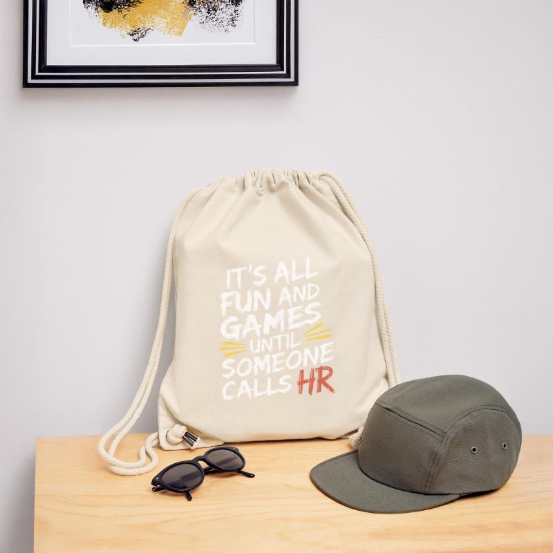 Everything is funny until Human Resources is called Stanley/Stella Recycled Gym Bag