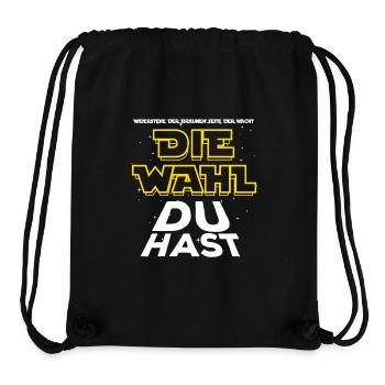 Widerstehe der braunen Seite - Die Wahl du hast - Stanley/Stella recycelter Gym Bag - Schwarz - Vorne