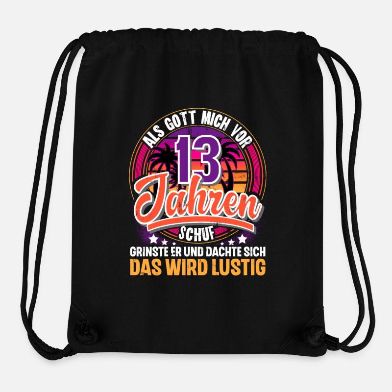 13. Geburtstag Als Gott Mich Schuf Vor - Stanley/Stella recycelter Gym Bag - Schwarz