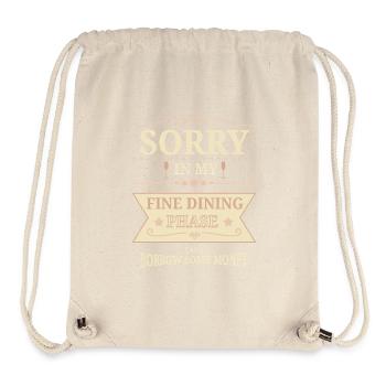 Sorry In Fine Dining Phase Humor Design - Stanley/Stella Recycled Gym Bag - natural - Front