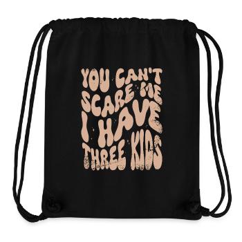 You Can't Scare Me I Have Three Kids - Stanley/Stella recycelter Gym Bag - Schwarz - Vorne