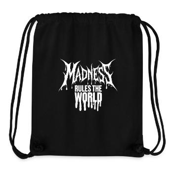 Madness rules the World. Der Wahnsinn regiert - Stanley/Stella recycelter Gym Bag - Schwarz - Vorne
