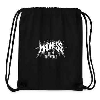 Madness rules the World. Der Wahnsinn regiert - Stanley/Stella recycelter Gym Bag - Schwarz - Vorne