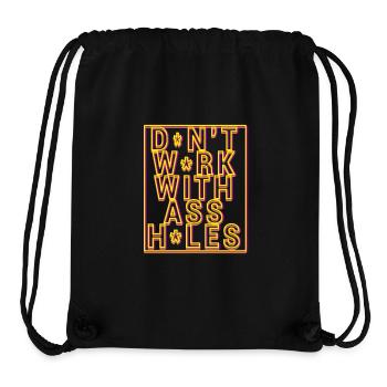Don t work with assholes! - Stanley/Stella recycelter Gym Bag - Schwarz - Vorne