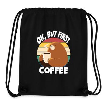 Ok, but first coffee - bear - Stanley/Stella Recycled Gym Bag - black - Front