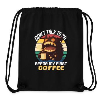 Don't talk to me before my first coffee! - Stanley/Stella Recycled Gym Bag - black - Front