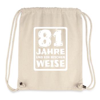 Weisheit 81 - Stanley/Stella recycelter Gym Bag - Naturweiß - Vorne
