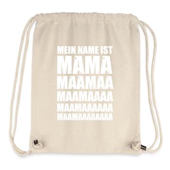 Mein Name ist Mama - Stanley/Stella recycelter Gym Bag - Naturweiß - Vorne