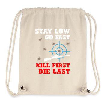 Stay Low Go Fast Kill First Die Last Sniper - Stanley/Stella Recycled Gym Bag - natural - Front