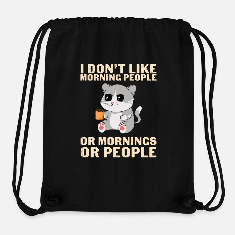 Don´t like morning people cat - Stanley/Stella recycelter Gym Bag - Schwarz