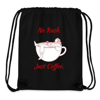 No Rush. Just Coffee. — Oversized T-Shirt - Stanley/Stella Recycled Gym Bag - black - Front